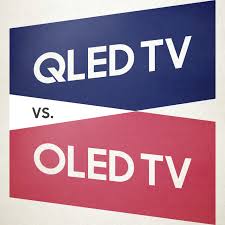 Những so sánh đánh giá về TV OLED và TV QLED